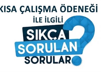 Kısa Çalışma Ödeneği İle İlgili Sıkça Sorulan Sorular
