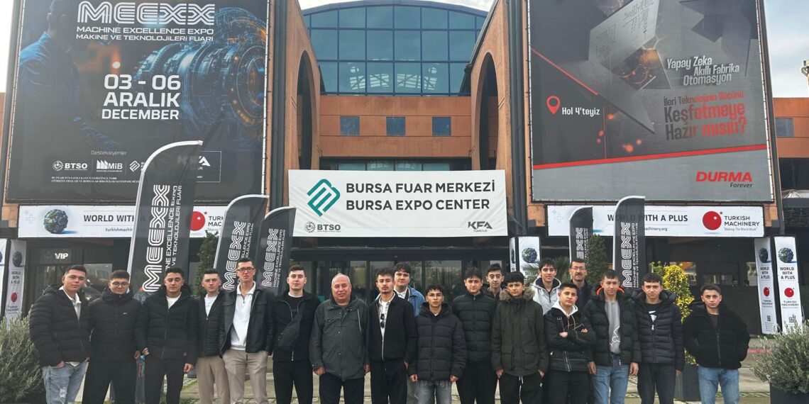 Tavşanlı Mesleki ve Teknik Anadolu Lisesi Öğrencilerinden Bursa MEEXX Makine Teknolojileri Fuarı ve Teknik Gezi Ziyareti